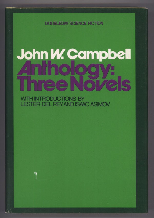 (#138366) JOHN W. CAMPBELL ANTHOLOGY. With Introductions by Lester del Rey and Isaac Asimov. John W. Campbell, Jr.