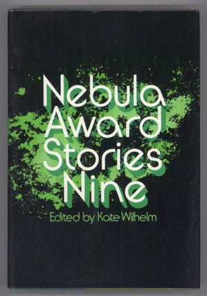 #138386) NEBULA AWARD STORIES NINE. Kate Wilhelm