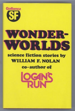 #138458) WONDERWORLDS. William F. Nolan