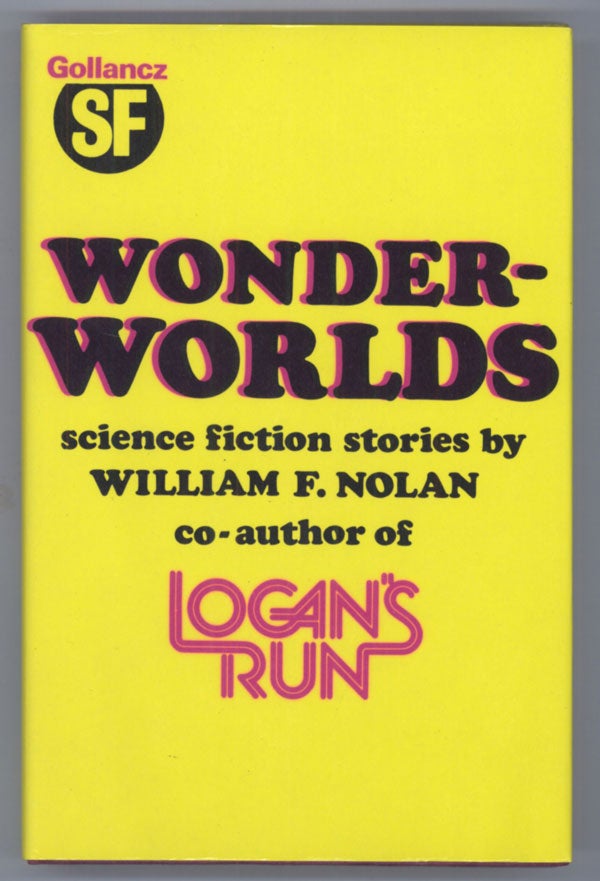 (#138458) WONDERWORLDS. William F. Nolan.