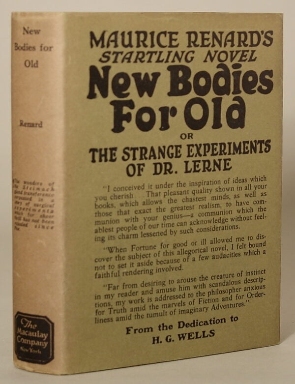 (#138506) NEW BODIES FOR OLD. Maurice Renard.