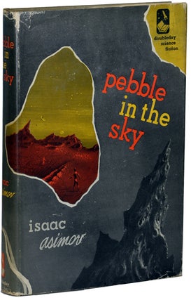 #138511) PEBBLE IN THE SKY. Isaac Asimov