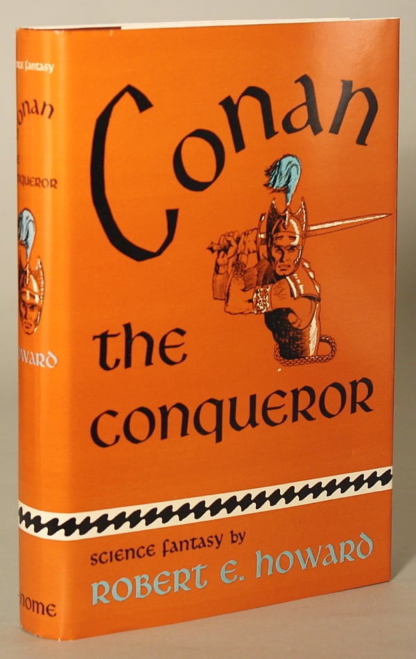 (#138582) CONAN THE CONQUEROR. Robert E. Howard.