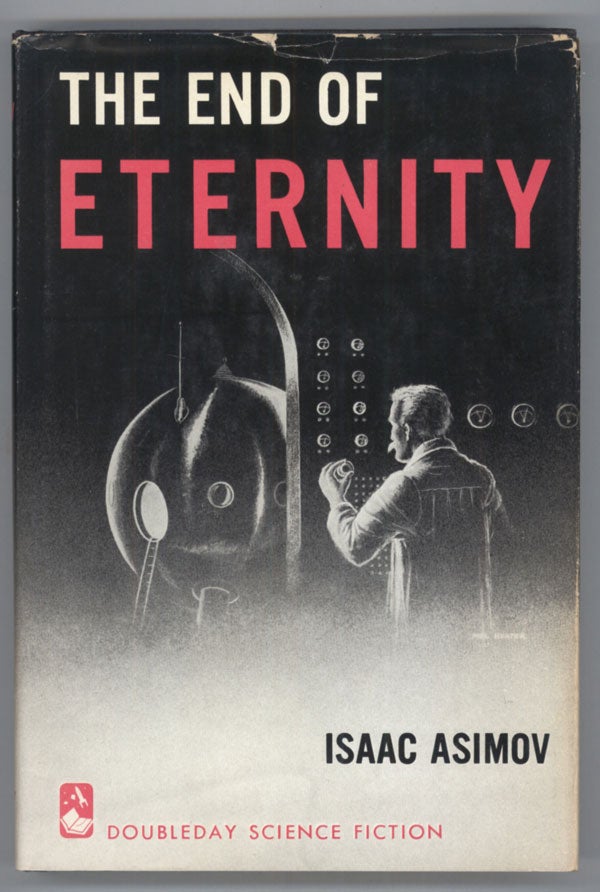 (#138654) THE END OF ETERNITY. Isaac Asimov.