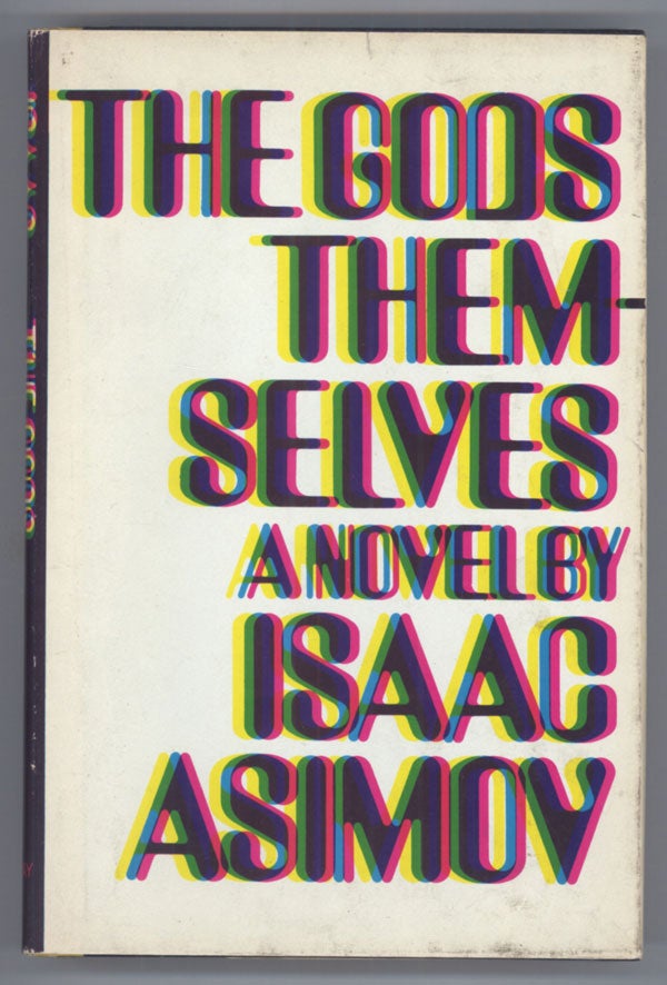 (#138679) THE GODS THEMSELVES. Isaac Asimov.