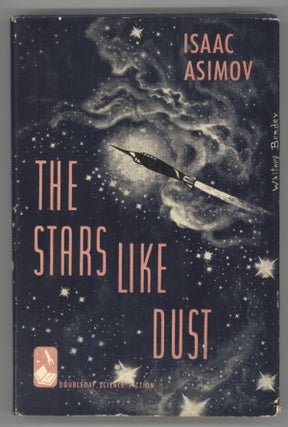 #138685) THE STARS, LIKE DUST. Isaac Asimov