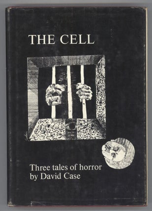 #138759) THE CELL: THREE TALES OF HORROR. David Case