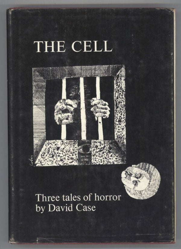 (#138759) THE CELL: THREE TALES OF HORROR. David Case.