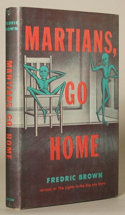 #138787) MARTIANS, GO HOME. Fredric Brown
