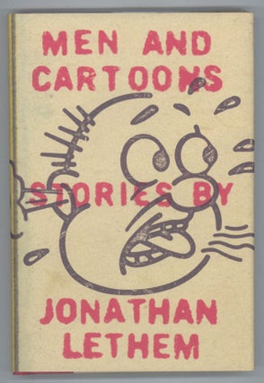 #138820) MEN AND CARTOONS: STORIES. Jonathan Lethem