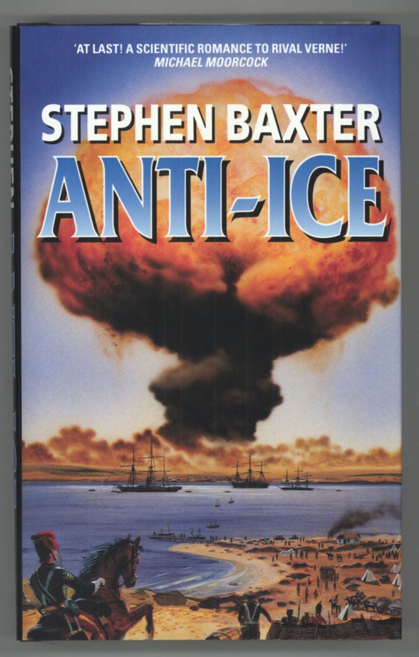 (#138838) ANTI-ICE. Stephen Baxter.