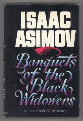#138942) BANQUETS OF THE BLACK WIDOWERS. Isaac Asimov