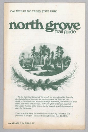 #138946) North Grove trail guide --- Calaveras ... [caption title]. CALIFORNIA. DEPARTMENT OF...