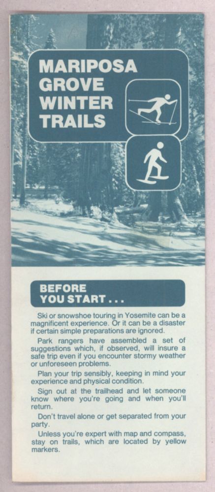 (#138951) Mariposa Grove winter trails ... [caption title]. YOSEMITE NATURAL HISTORY ASSOCIATION in cooperation, the NATIONAL PARK SERVICE.