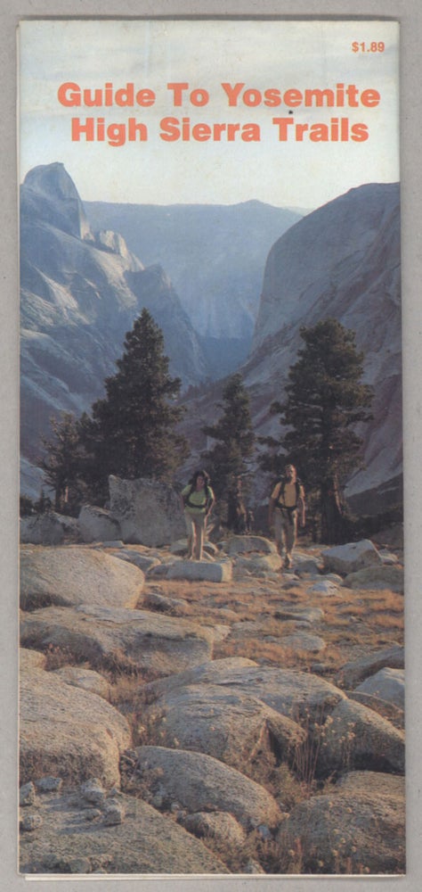 (#138966) Guide to Yosemite High Sierra trails [cover title]. RICHARD REITNAUER, compiler.