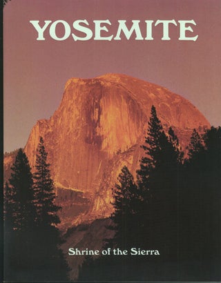 #138981) Yosemite. Featuring the photography of Bill Ross with Ed Cooper - William Neill - Lewis...