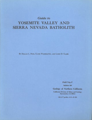 #138986) Guide to Yosemite Valley and Sierra Nevada batholith. By Dallas L. Peck, Clyde...