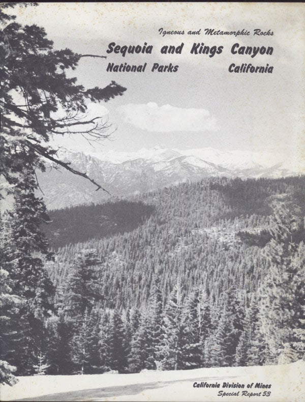 (#138989) Igneous and metamorphic rocks of parts of Sequoia and Kings Canyon National Parks, California by Donald C. Ross. DONALD CLARENCE ROSS.