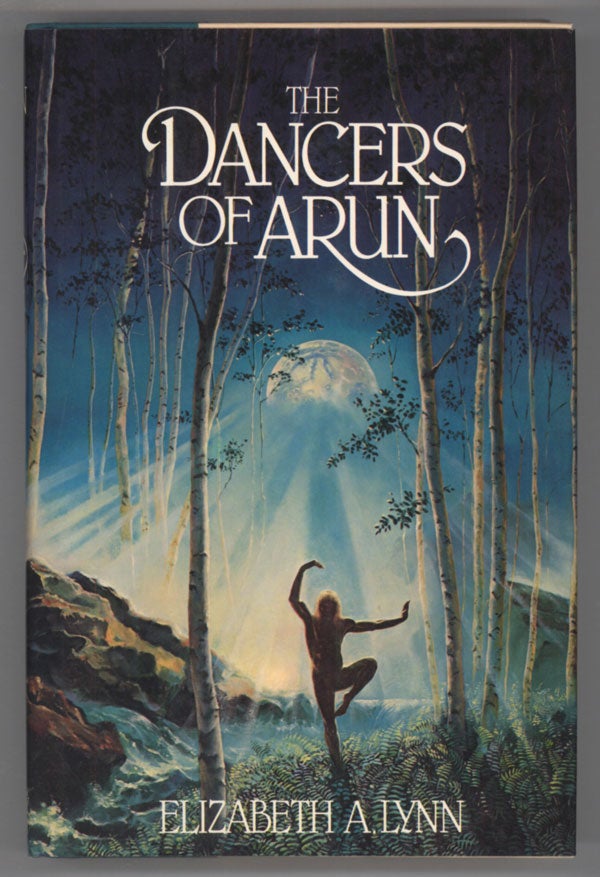 (#139083) THE DANCERS OF ARUN. Elizabeth A. Lynn.
