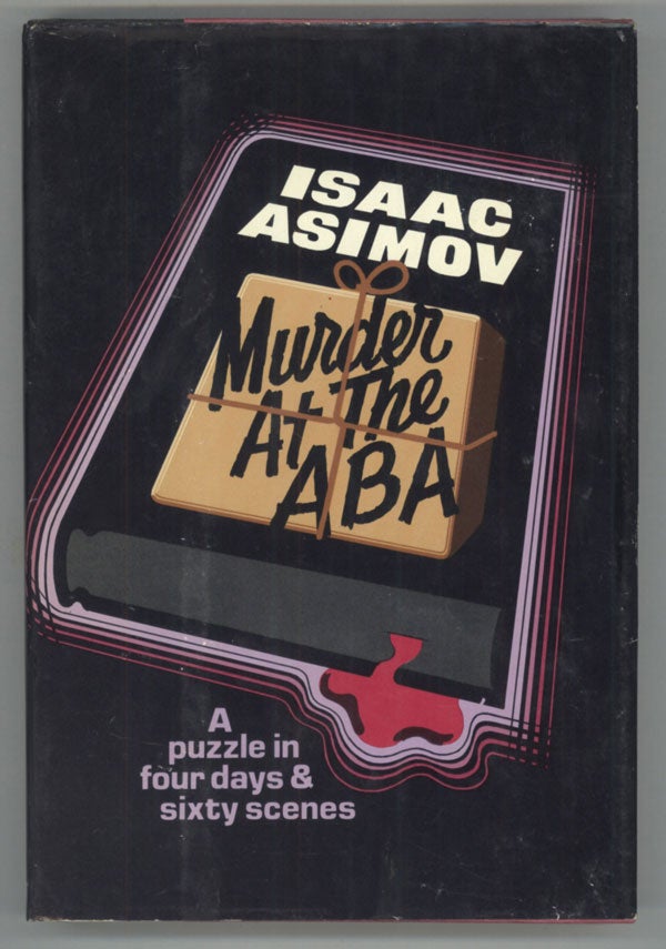 (#139125) MURDER AT THE ABA. Isaac Asimov.