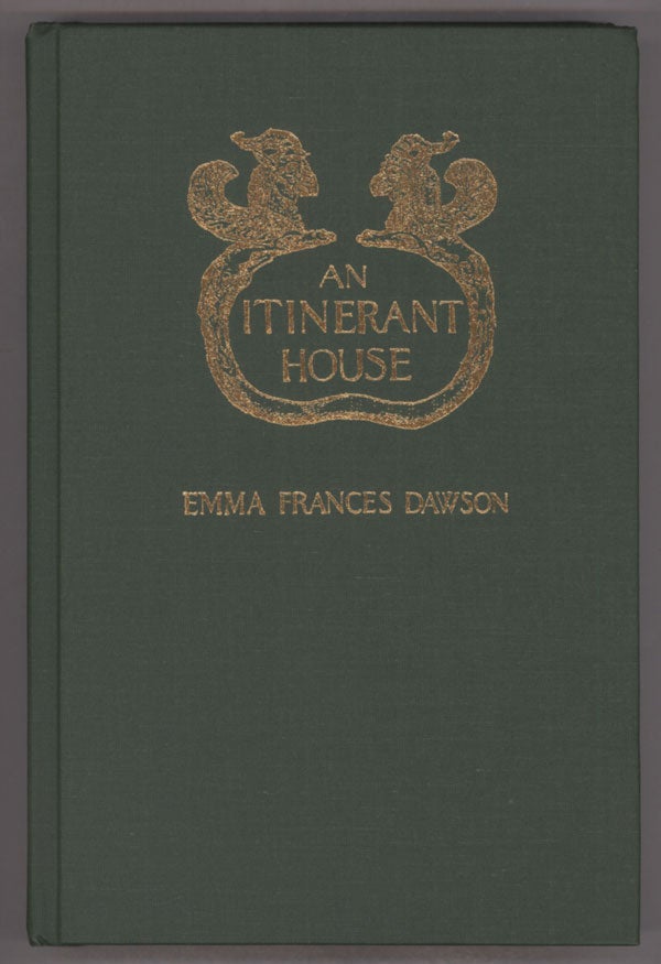 (#139248) AN ITINERANT HOUSE AND OTHER GHOST STORIES. Edited by John Pinkney and Robert Eldridge with an Introduction by Robert Eldridge. Emma Frances Dawson.