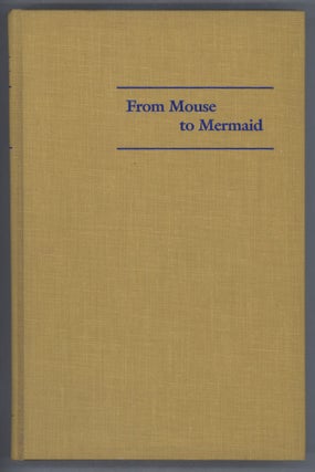 #139532) FROM MOUSE TO MERMAID: THE POLITICS OF FILM, GENDER, AND CULTURE. Elizabeth Bell, Lynda...