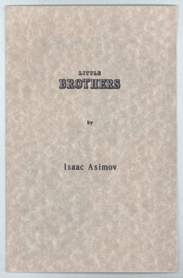 (#139541) LITTLE BROTHERS. Isaac Asimov.