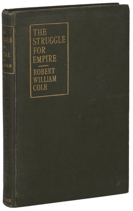 #139557) THE STRUGGLE FOR EMPIRE: A STORY OF THE YEAR 2236. Robert William Cole