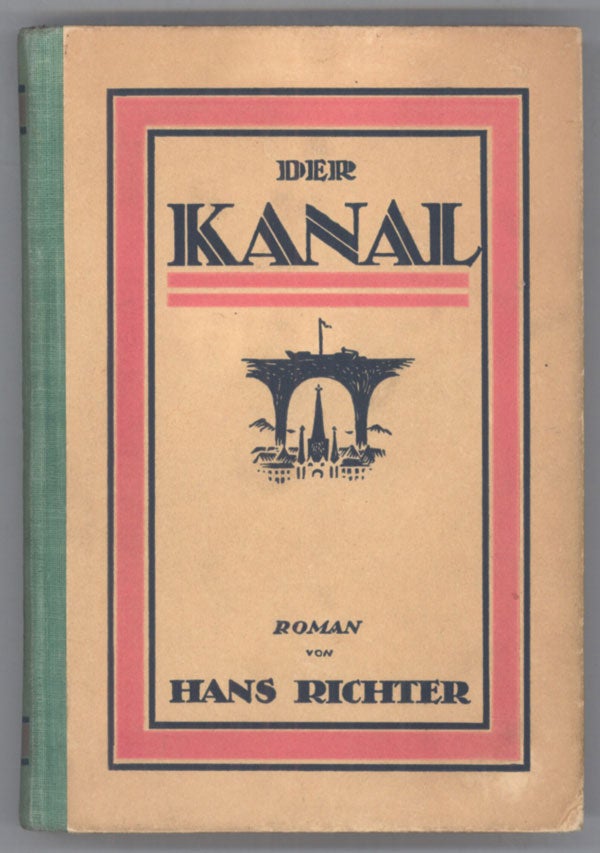 (#139582) DER KANAL. ROMAN. Hans Richter.