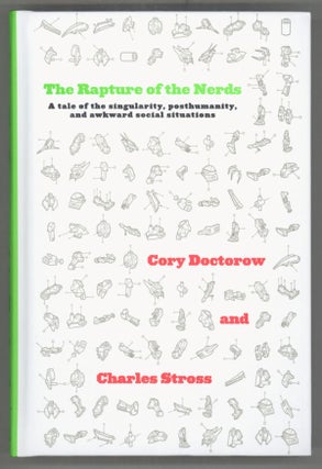 #139635) THE RAPTURE OF THE NERDS. Cory Doctorow, Charles Stross