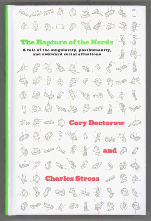 (#139635) THE RAPTURE OF THE NERDS. Cory Doctorow, Charles Stross.