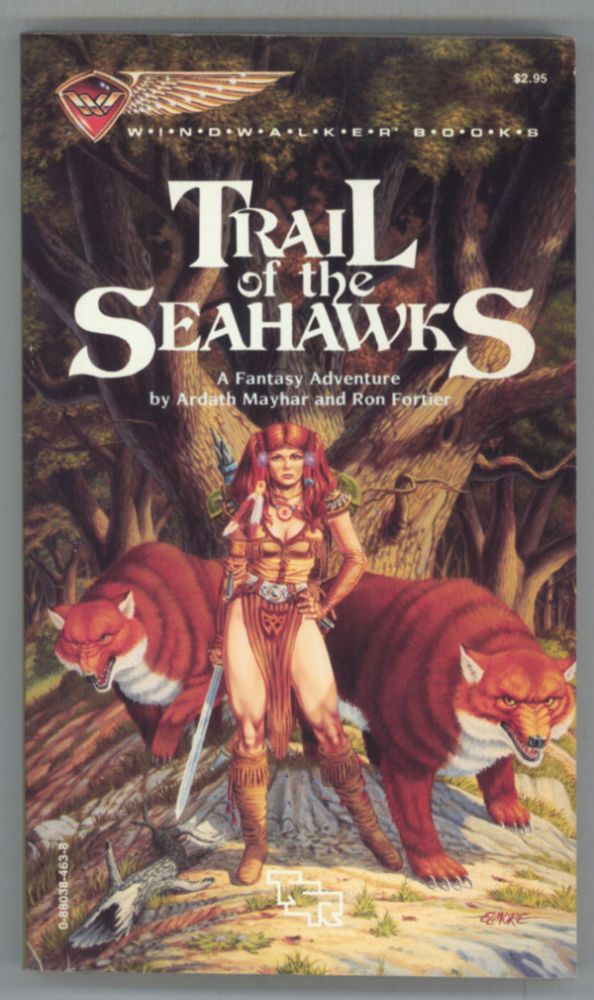 (#139712) TRAIL OF THE SEAHAWKS. Ardath Mayhar, Ron Fortier.
