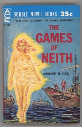 #139727) THE GAMES OF NEITH. Margaret St. Clair