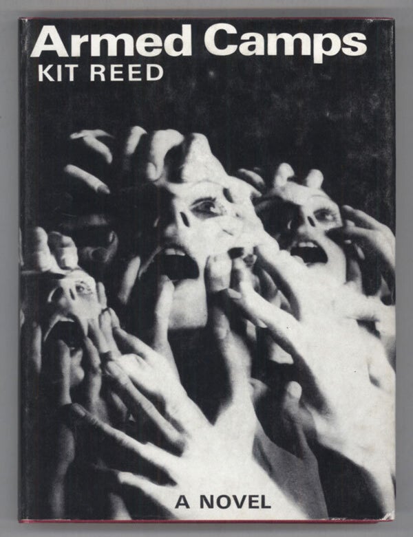 (#139934) ARMED CAMPS. Kit Reed, Lillian Craig Reed.