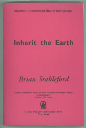 #139978) INHERIT THE EARTH. Brian M. Stableford