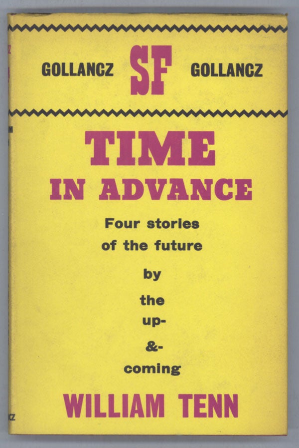 (#140024) TIME IN ADVANCE. William Tenn, Philip J. Klass.