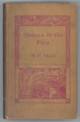 SHAPES IN THE FIRE ...