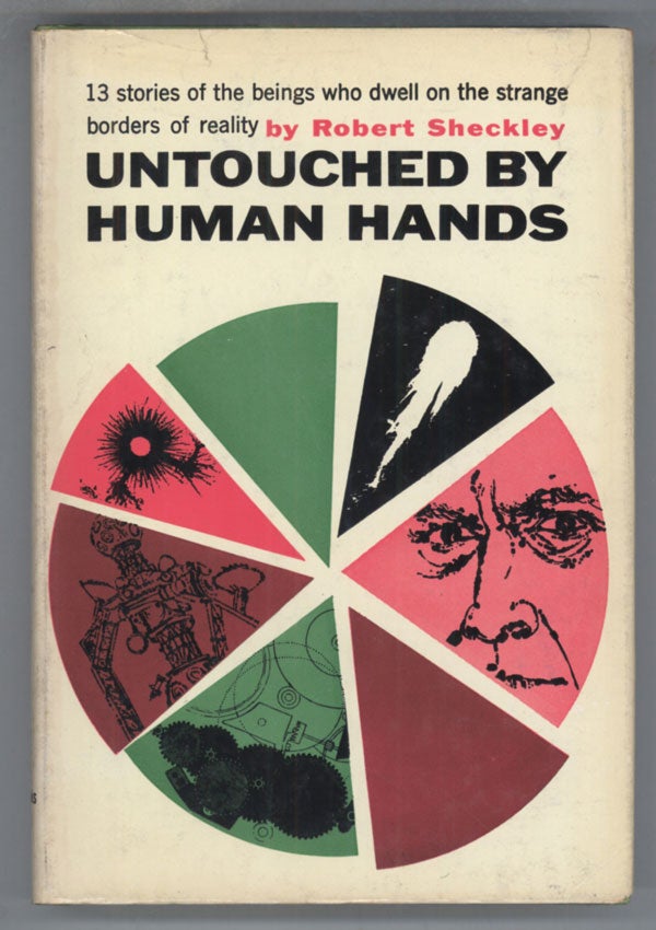(#140084) UNTOUCHED BY HUMAN HANDS: THIRTEEN STORIES. Robert Sheckley.