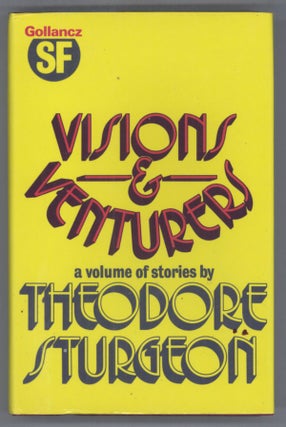 #140146) VISIONS AND VENTURERS. Theodore Sturgeon