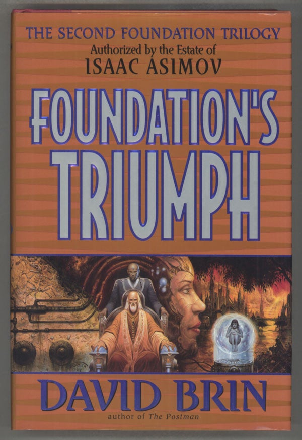 (#140151) FOUNDATION'S TRIUMPH. David Brin.