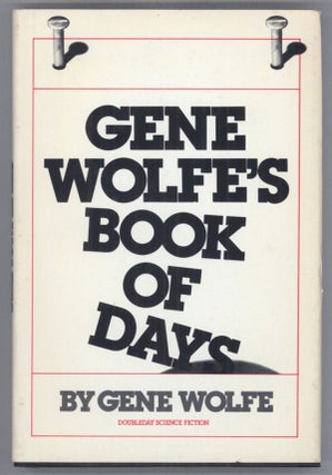 #140153) GENE WOLFE'S BOOK OF DAYS. Gene Wolfe