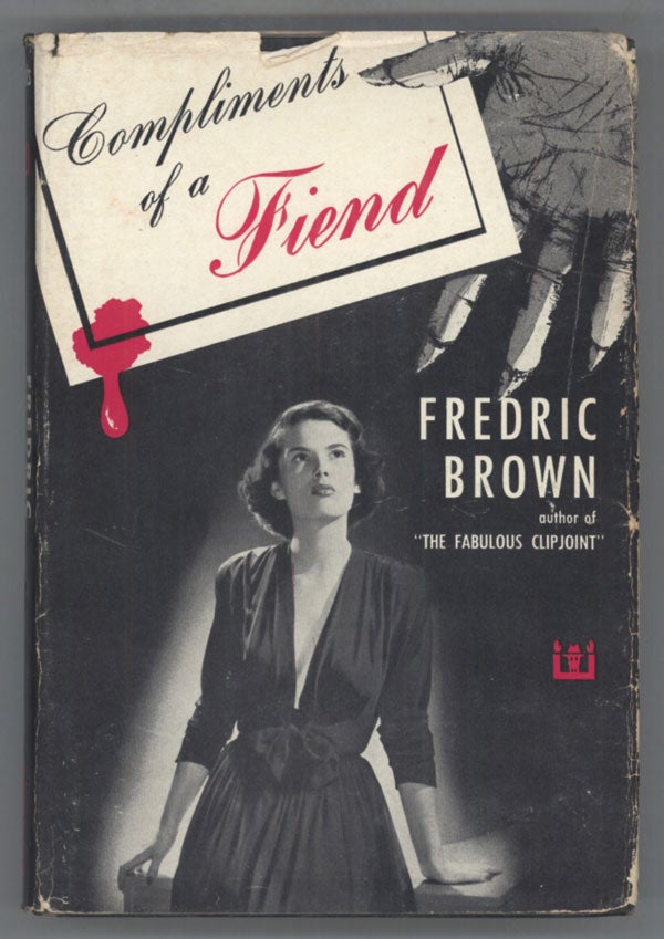 (#140154) COMPLIMENTS OF A FIEND. Fredric Brown.