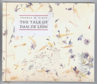 #140155) THE TALE OF DAN DE LION. Thomas M. Disch