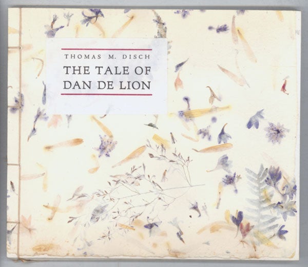 (#140155) THE TALE OF DAN DE LION. Thomas M. Disch.
