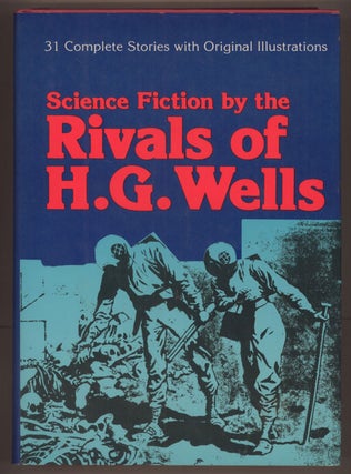 #140226) SCIENCE FICTION BY THE RIVALS OF H. G. WELLS. Alan K. Russell, Lionel Leventhal