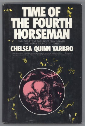 #140342) TIME OF THE FOURTH HORSEMAN. Chelsea Quinn Yarbro