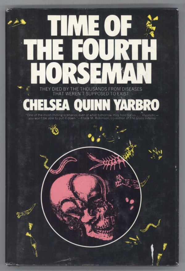 (#140342) TIME OF THE FOURTH HORSEMAN. Chelsea Quinn Yarbro.