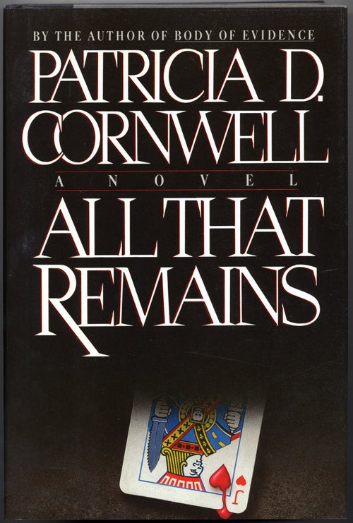 (#140387) ALL THAT REMAINS. Patricia D. Cornwell.