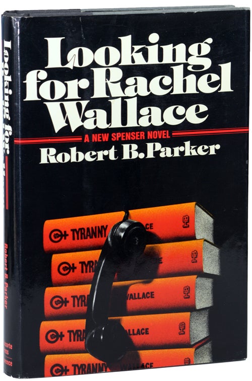 (#140463) LOOKING FOR RACHEL WALLACE. Robert B. Parker.