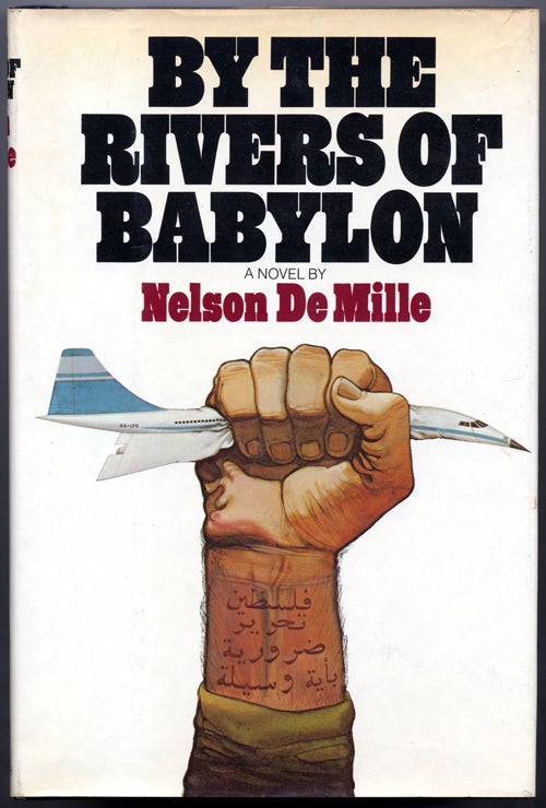 (#140477) BY THE RIVERS OF BABYLON. Nelson De Mille.